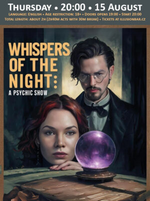 Whispers of the Night: A Psychic Magic Show. Psychic duo Manuel Luarte and Anna.