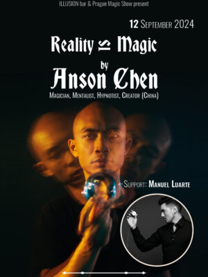 Reality is Magic by Anson Chen - Prague Magic Show