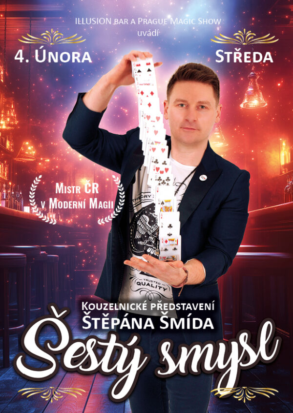 Šestý smysl: Kouzelnické představení Štěpána Šmída